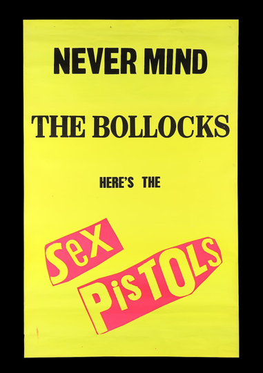 Sex Pistols: Never Mind The Bollocks, Here's The Sex Pistols