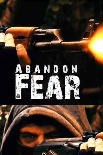 Abandon Fear Poster