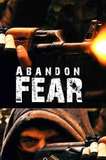 Abandon Fear
