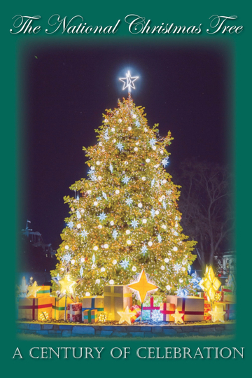 The National Christmas Tree, A Century of Celebration