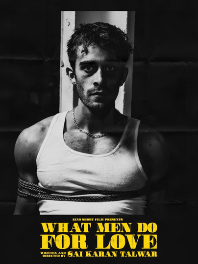 What Men Do For Love Poster