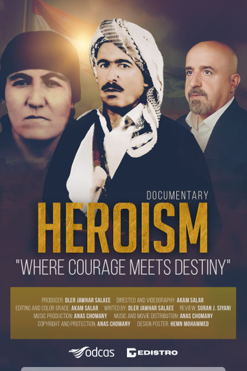 Heroism (Where Courage Meets Destiny)