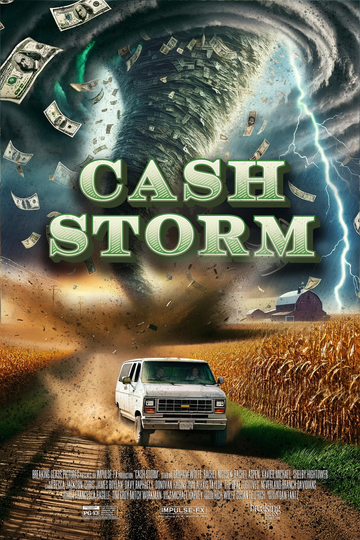 Cash Storm Poster