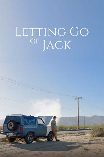 Letting Go of Jack