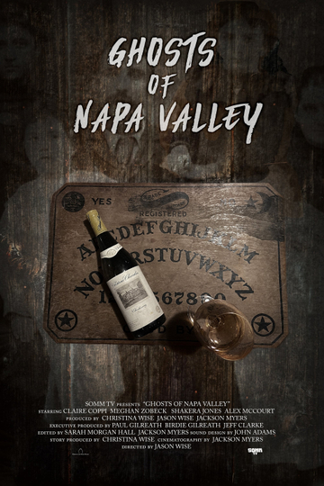 Ghosts of Napa Valley