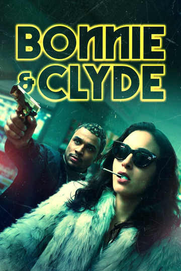 Bonnie & Clyde