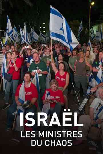 Israel: Ministers of Chaos