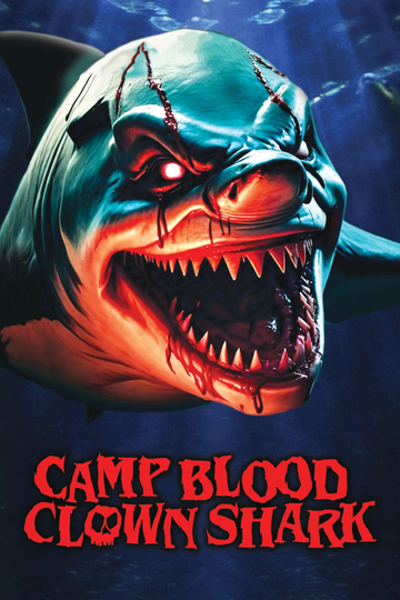 Camp Blood: Clown Shark