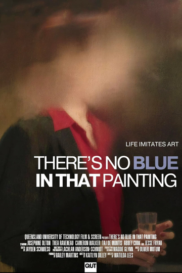 There's No Blue In That Painting Poster