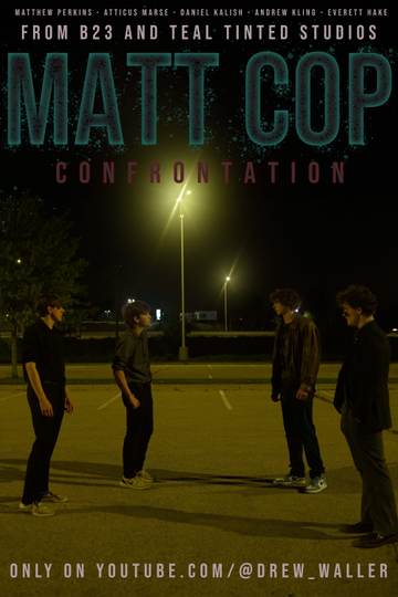 Matt Cop: Confrontation Poster