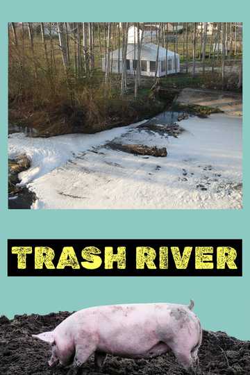 Trash River Poster