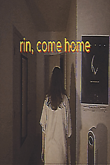 rin, come home Poster