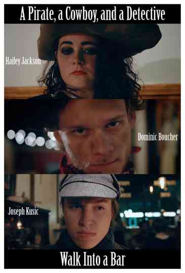 A Pirate, a Cowboy, and a Detective Walk Into a Bar Poster