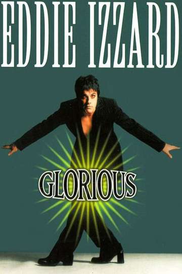Eddie Izzard Glorious