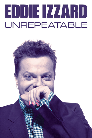 Eddie Izzard: Unrepeatable Poster