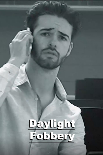 Daylight Fobbery