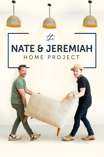 The Nate and Jeremiah Home Project