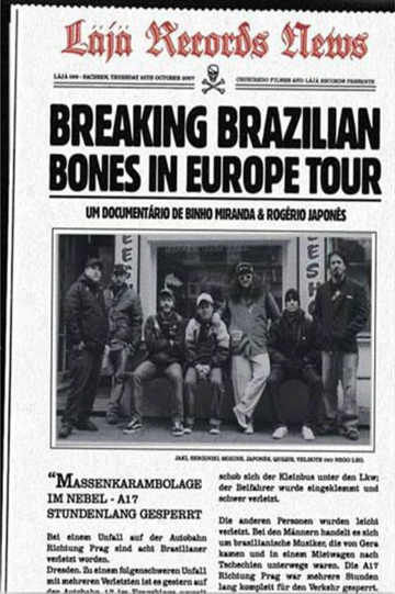 Breaking Brazilian Bones in Europe Tour Poster