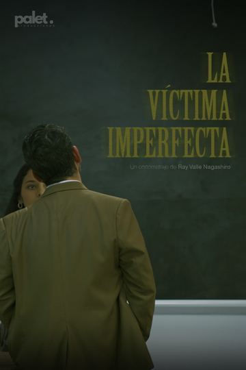 La Víctima Imperfecta Poster