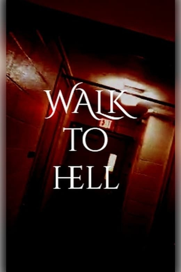 Walk to Hell