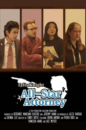 Felix Knight: All Star Attorney Poster