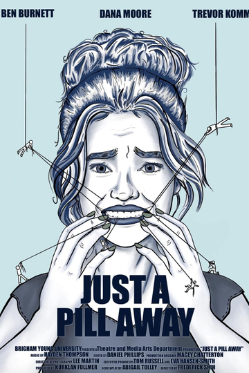 Just a Pill Away Poster