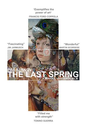 Parajanov: The Last Spring Poster
