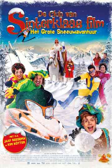 De Club Van Sinterklaas: Het Grote Sneeuwavontuur Poster