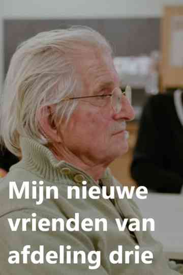 My new friends from ward three Poster