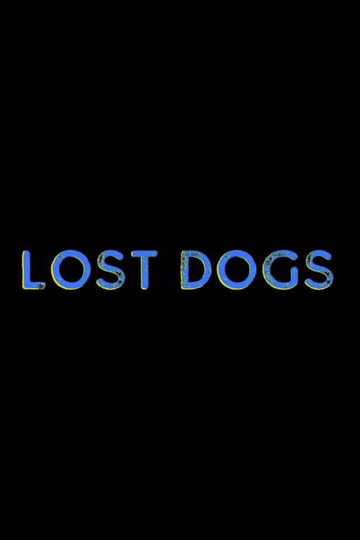 Lost Dogs Poster