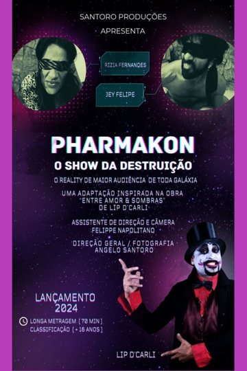 Pharmakon - O Show da Destruição Poster