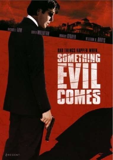 Something Evil Comes Poster