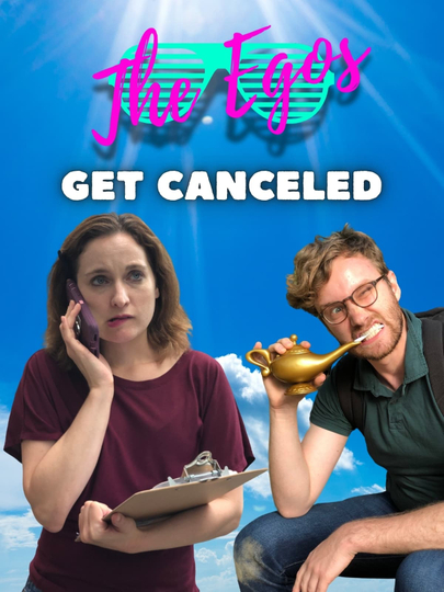 The Egos get Canceled Poster