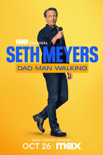 Seth Meyers: Dad Man Walking