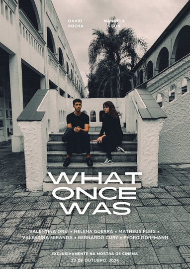 What Once Was Poster