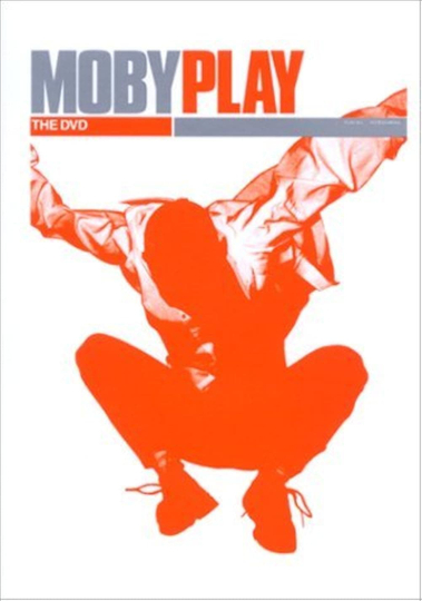 Moby Play - The DVD