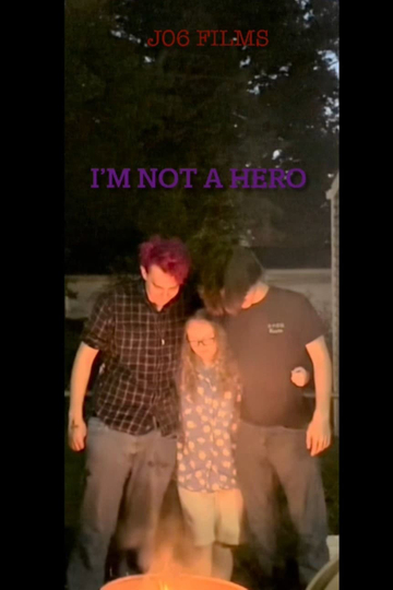 I'm Not A Hero Poster