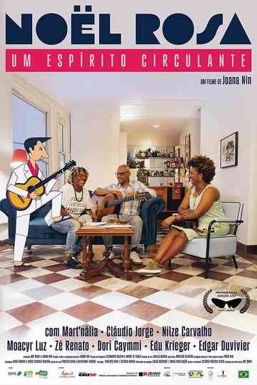 Noel Rosa – A Living Spirit Poster