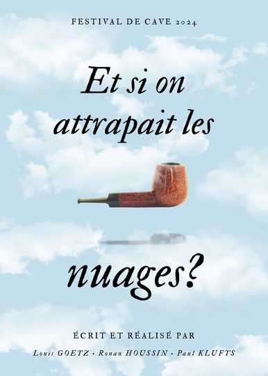 Et si on attrapait les nuages ? Poster