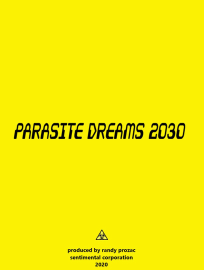 Parasite Dreams 2030