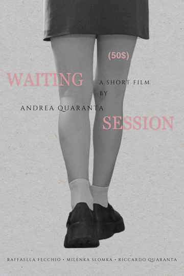 Waiting Session (50$) Poster