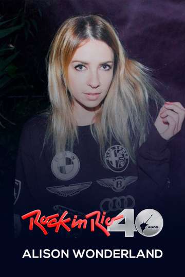Alison Wonderland: Rock in Rio 2024 Cast and Crew | Moviefone