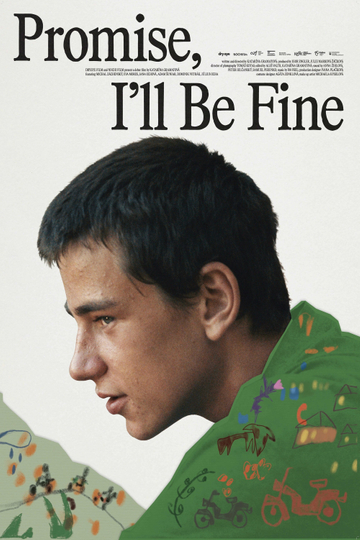 Promise, I'll Be Fine Poster