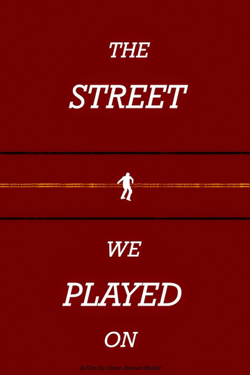 The Street We Played On Poster