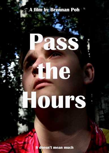 Pass the Hours Poster