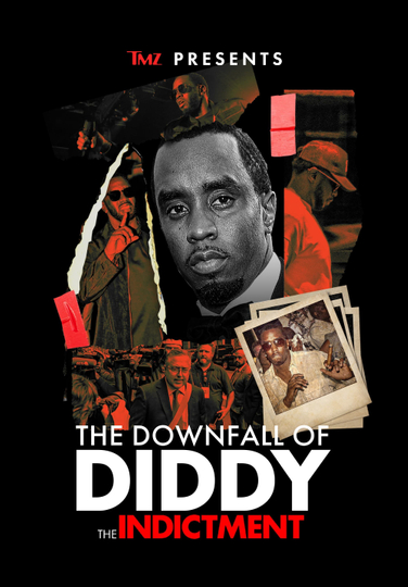 TMZ Presents: The Downfall of Diddy: The Indictment Poster