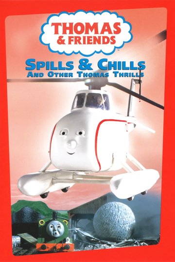 Spills and Chills & Other Thomas Thrills