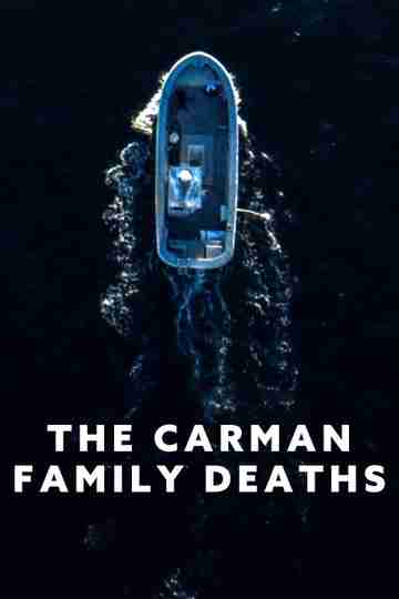 The Carman Family Deaths