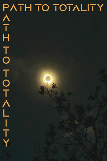 Path to Totality