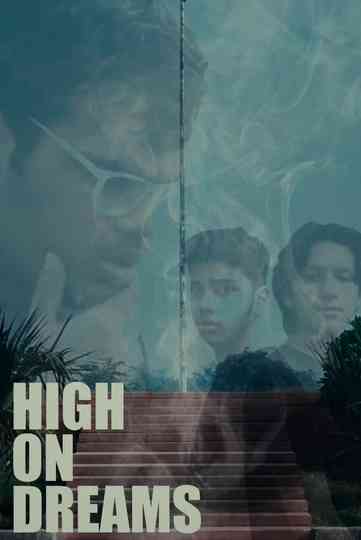 High on Dreams Poster